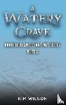 Wilson, Kim - A Watery Grave