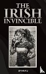 Harks, Toni - The Irish Invincible