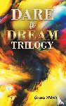 Mikola, Gergely - Dare to Dream Trilogy