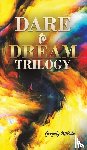 Mikola, Gergely - Dare to Dream Trilogy