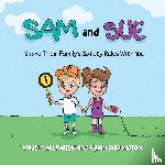 Darlington, Isabel, Darlington, Brian - Sam and Sue Share Their Family's Safety Rules With You