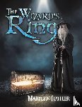 Luther, Marilyn - The Wizard's Ring