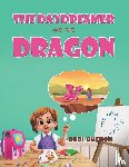 Gueron, Debi - The Daydreamer and the Dragon