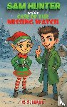 Hall, G.S. - Sam Hunter and the Case of the Missing Watch