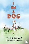 Shepherd, Kendal - I am a Dog
