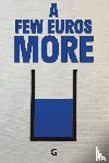 ., G - A Few Euros More