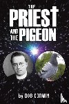 Corwin, Bob - The Priest and the Pigeon