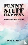 Farley, Ross - Funny Stuff Happens