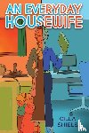 Shiels, Cilla - An Everyday Housewife