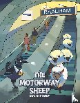 Brophy, Michael - The Motorway Sheep