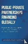 Pierson, OBE - Public–Private Partnerships Financing Globally