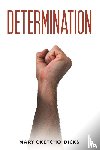 Oketcho-Dicks, Mary - Determination