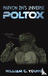 Young, William C. - Parvon Zin's Universe: Poltox
