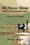 Burton, Jeremy - We Never Sleep – Who Does in Economy Class?