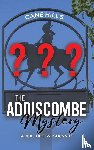 Hills, Cane - The Addiscombe Mystery