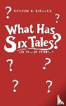 Dickson, Gordon S. - What Has Six Tales?
