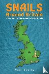 Bosley, John - Snails Around Britain
