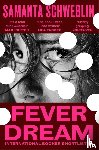 Schweblin, Samanta - Fever Dream