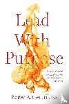 Gerard, Roger A. - Lead With Purpose