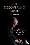 Friesen, Gerry - Friesen, G: Recovering Farmer