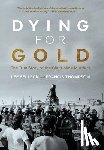 Selleck, Lee, Thompson, Francis - Selleck, L: Dying For Gold