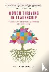 Toogood, Kathy - Toogood, K: Women Thriving in Leadership