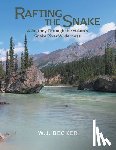 Becker, W. J. - Rafting the Snake