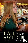 Ruh, Frances Schepp - Bait and Switch