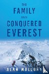 Mallory, Alan - The Family that Conquered Everest