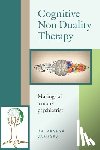 Vasudev, Akshya - Cognitive Non Duality Therapy