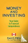 Pien, David - Money and Investing