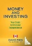 Pien, David - Pien, D: Money and Investing