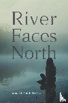 Smith-Nochasak, Anne M. - River Faces North