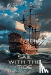 Stewart, James W. - Sail with the Tide: a Dad's View of Addiction