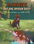 LeMoine, Patrice A. - Barney, The Big Brown Dog!