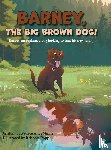 LeMoine, Patrice A. - Lemoine, P: Barney, The Big Brown Dog!