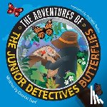 Tomé, Chantal - The Adventures Of The Junior Detectives Butterflies