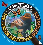 Tomé, Chantal - The Adventures Of The Junior Detectives Butterflies