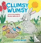 Mohr, Marta - Clumsy Wumsy