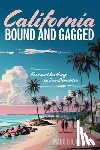 Carrier, Marc Luc - California Bound and Gagged