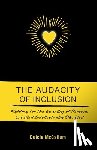 McCallum, Dulcie - The Audacity of Inclusion