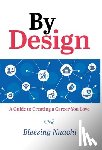 Nnachi, Blessing - By Design: A Guide to Creating a Career you Love