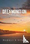 Howie, Thomas P - Howie, T: Dreamonition