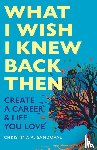 Sandoval, Christina A. - What I Wish I Knew Back Then