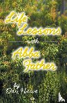 Howe, Don - Life Lessons with Abba Father