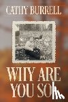 Burrell, Cathy - Why Are You So-