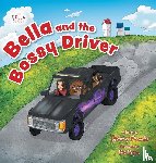 Powder, Tammy - Bella and the Bossy Driver