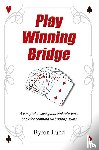 Lund, Byron - Play Winning Bridge
