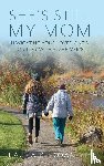 Doan, Laura K. - She's Still My Mom