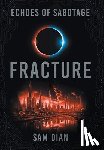 Dian, Sam - Dian, S: Fracture